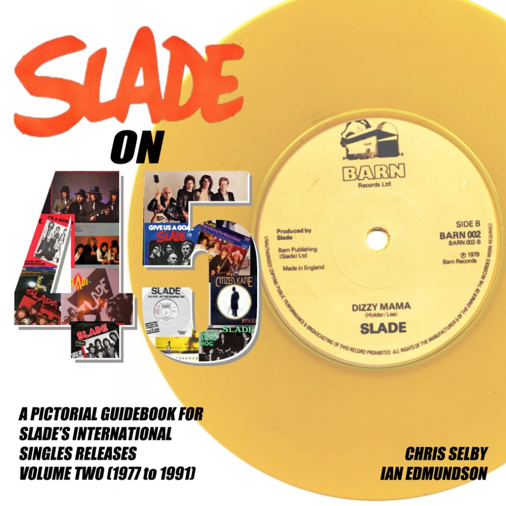 Slade on 45