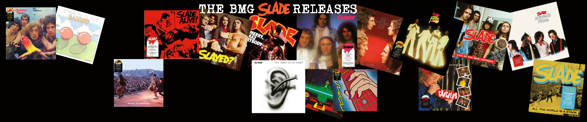 BMG SLADE RELEASES
