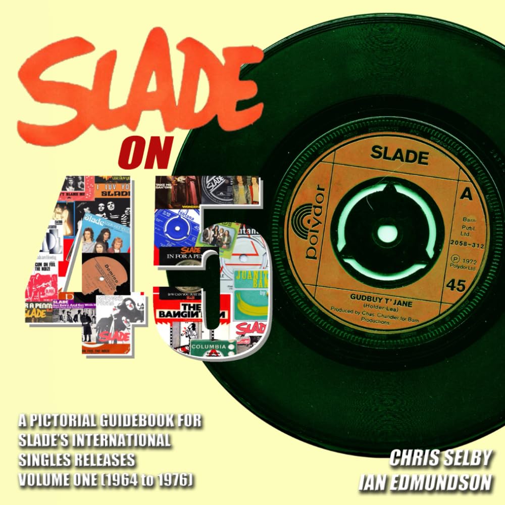 Slade On 45