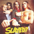Slayed? Slayed?