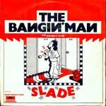 Bangin' Man Bangin' Man